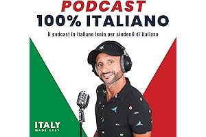 Podcast 100% in Italiano, by Italy Made Easy