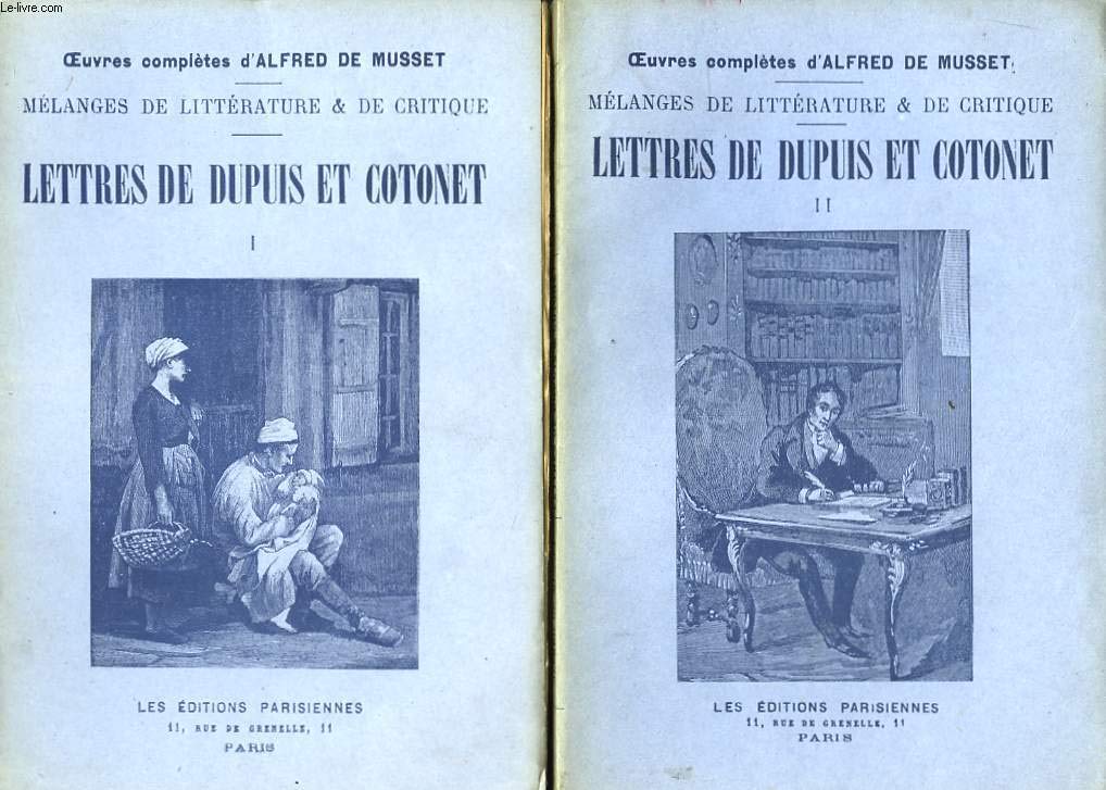 Mélanges de Littérature & de Critique. Lettres de Dupuis et Cotonet. En 2 TOMES
