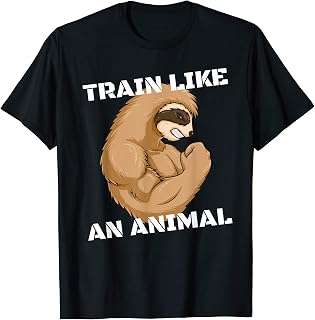 Train Like An Animal Sloth Weightlifting Muscle Fitness T-Shirt