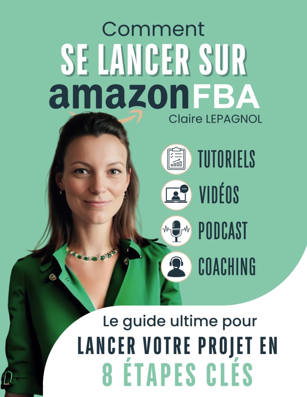 Comment se Lancer sur AMAZON FBA et Générer des REVENUS PASSIFS + BONUS INEDITS Vidéos, Podcasts, Tutos: Guide Ultime, Passez de Zéro à Héro, ... Formation Amazon fba, Débutant, Intermédiaire