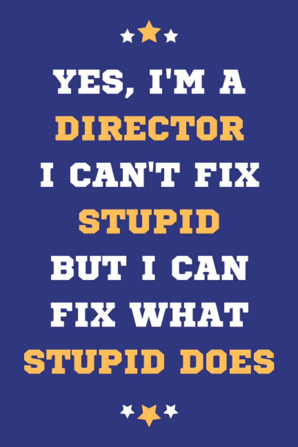 Director Gifts: Lined Blank Notebook Journal, a Funny and Appreciation Thank You Gift for Directors to Write in