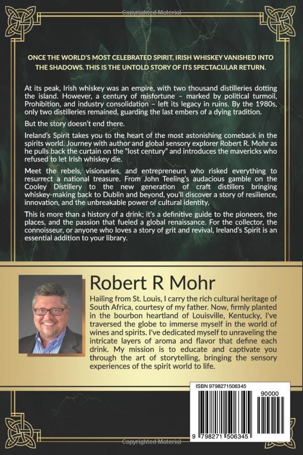 Ireland's Spirit: The Definitive Guide to the Revival Pioneers Who Rescued Irish Whiskey from a Lost Century and Built a Global Renaissance - Image 2