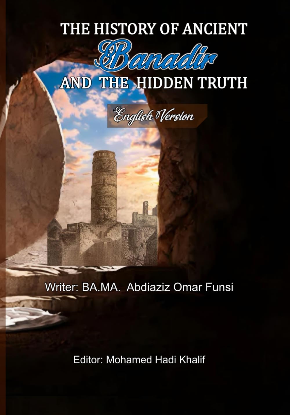 The History of Ancient Banadir and the Hidden Truth
