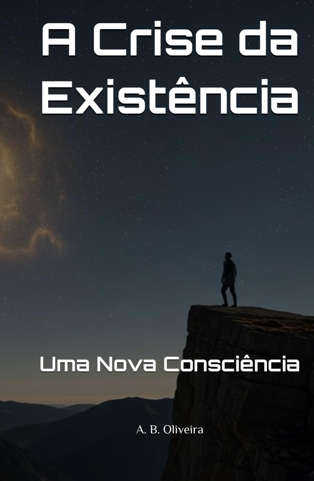 A Crise da Existência: Uma Nova Consciência