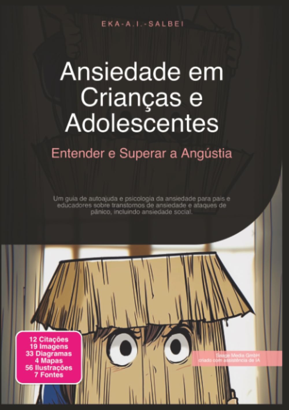 Ansiedade em Crianças e Adolescentes: Entender e Superar a Angústia