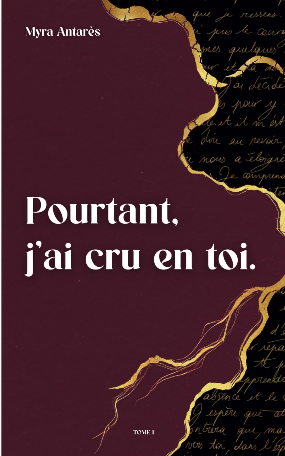 Pourtant, j'ai cru en toi.