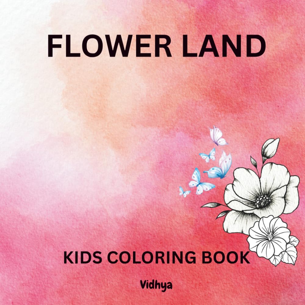 FLOWER LAND: Kids coloring book
