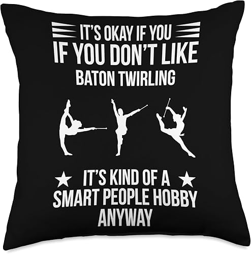Miniatura 4 de Baton Twirling Twirler Majorettes Clothing Its Okay If You Dont Like Baton Twirling Twirler Majorettes Throw Pillow 16x16 Multicolor