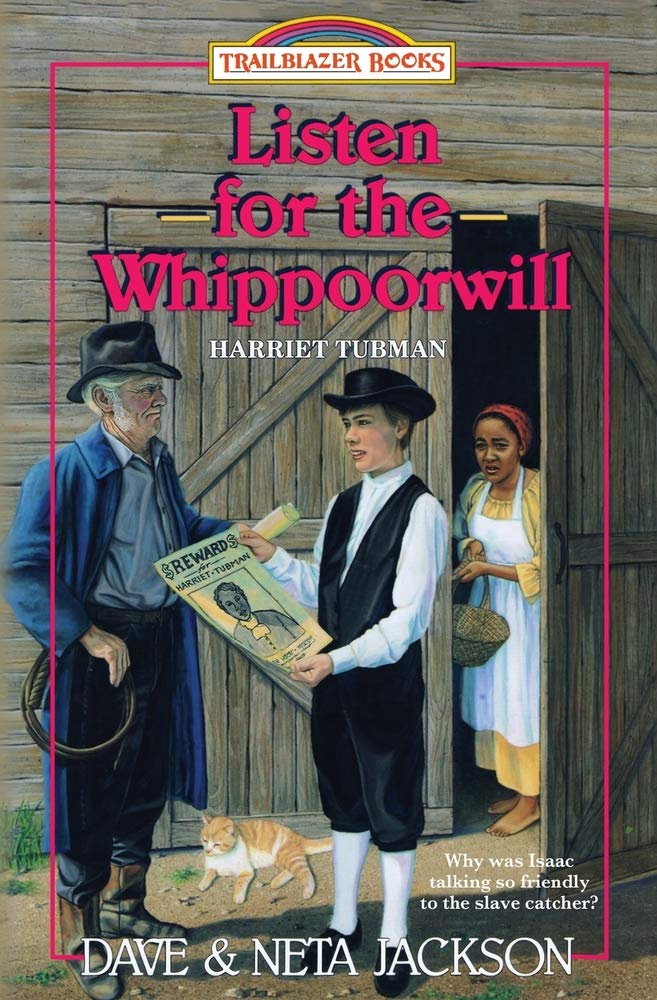 Listen for the Whippoorwill: Introducing Harriet Tubman (Trailblazer Books)
