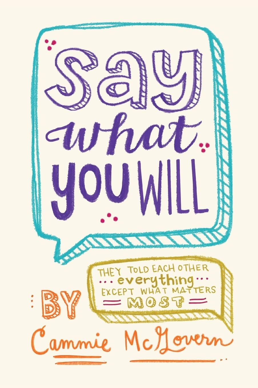 Say What You Will: A Heartfelt YA Romance About Friendship, Disability, and Love