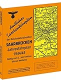  Amtlicher Taschenfahrplan der Reichsbahndirektion Saarbrücken, Jahresfahrplan 1944/1945: Gültig vom 3. Juli 1944 an bis auf weiteres