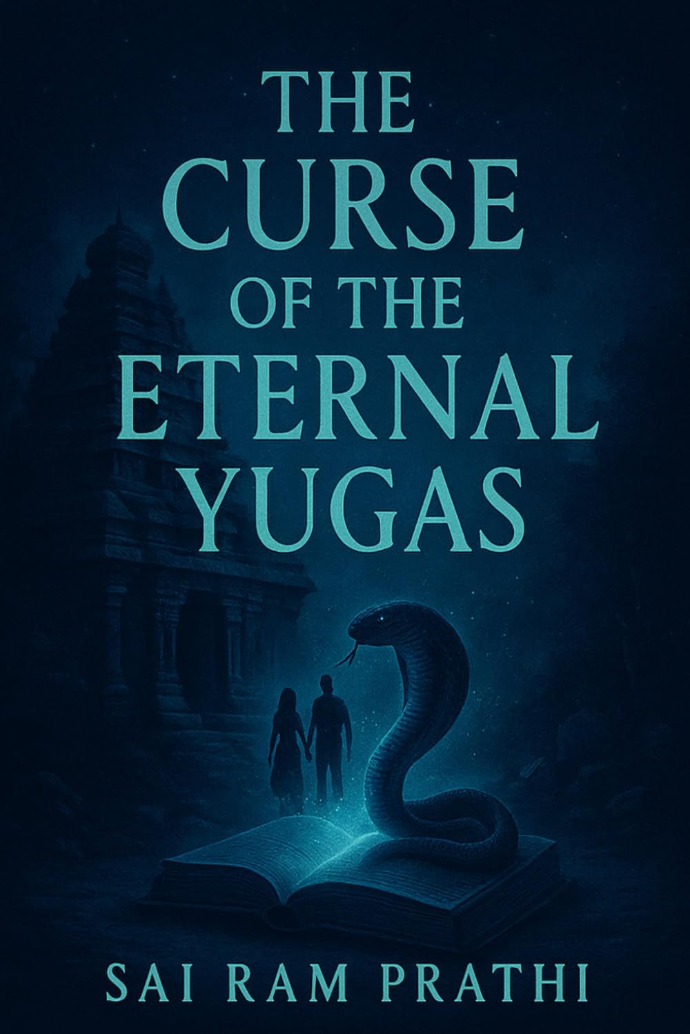 The Curse of the Eternal Yugas: A Cosmic Myth Rewritten – When the Forgotten Future Rises, Even Gods Must Remember