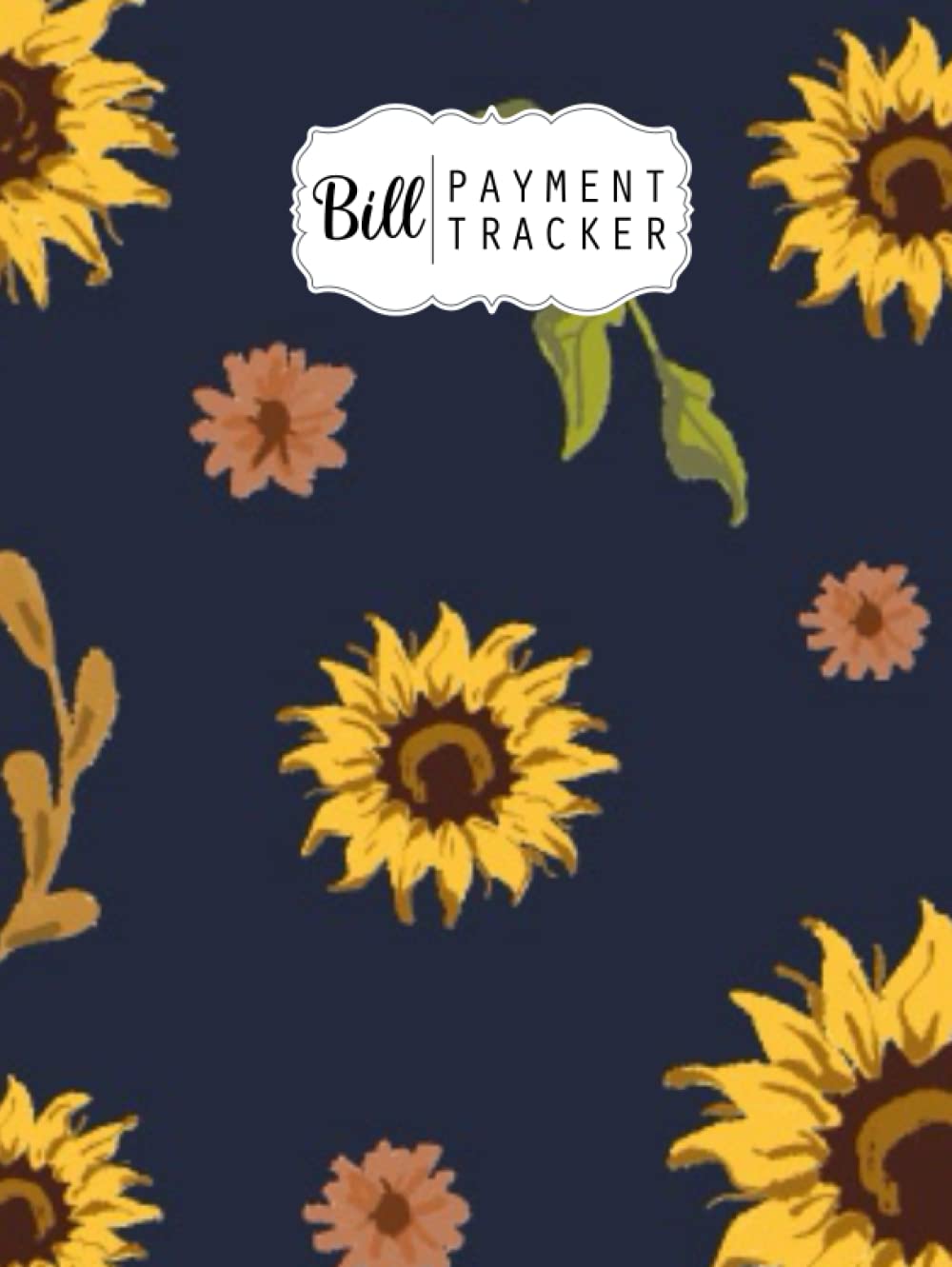 Bill Payment Tracker: Monthly Organizer for 9 Years