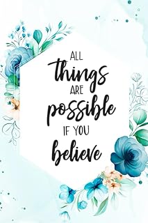 All Things Are Possible If You Believe: Discrete Password Book Hidden In Plain View, Disguised Username & Password Keeper With Alphabetical Index Tabs