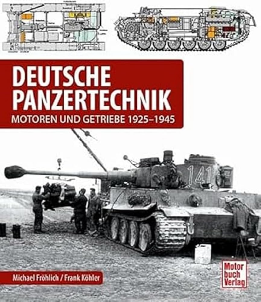 Deutsche Panzertechnik: Motoren und Getriebe 1925-1945
