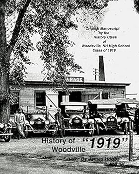 Paperback History of Woodsville 1919 Book