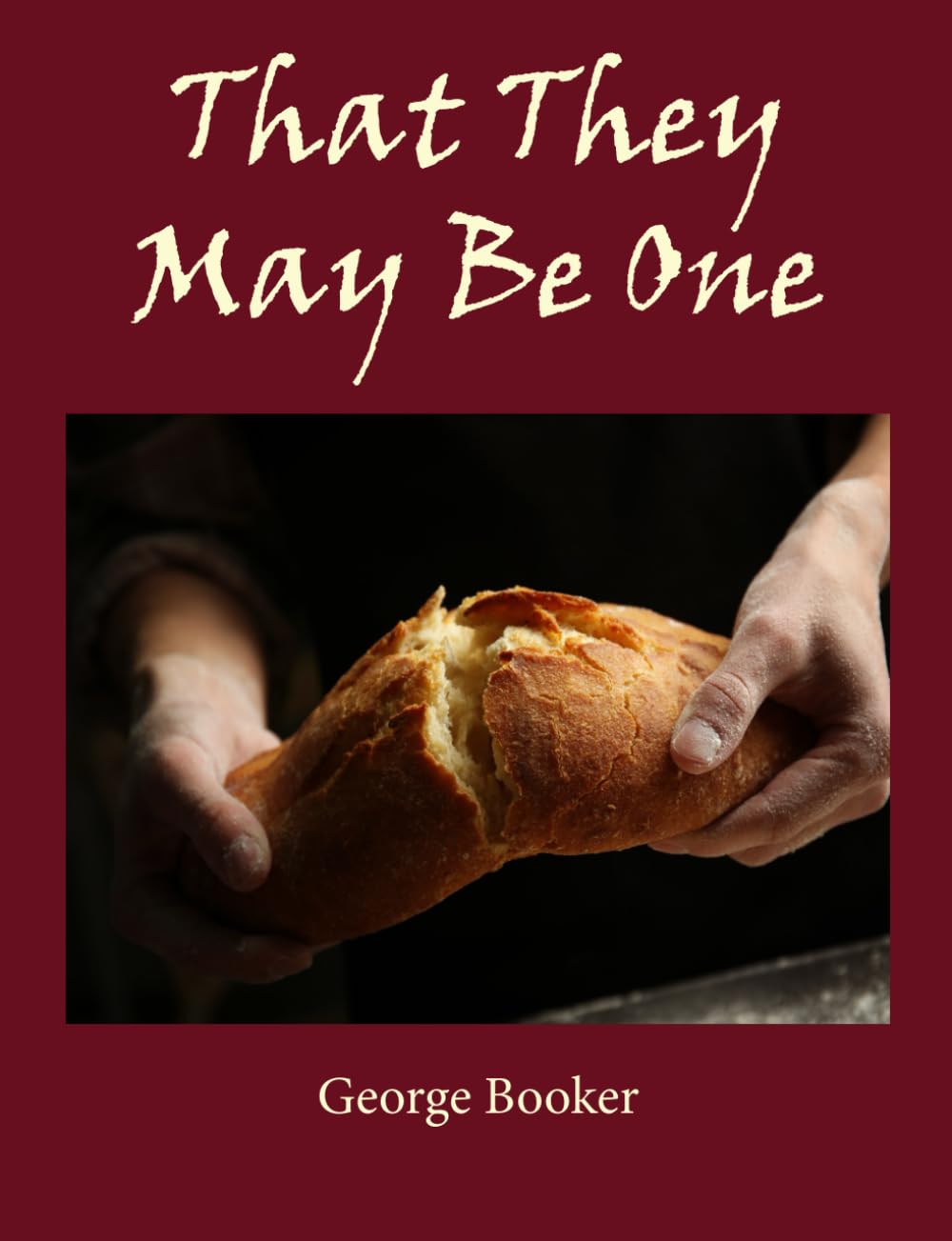 That They May Be One: Seeking Unity in a Divided (and Divisive) Brotherhood
