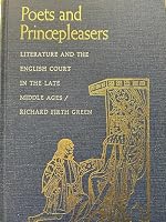 Poets and Princepleasers: Literature and the English Court in the Late Middle Ages 0802054099 Book Cover