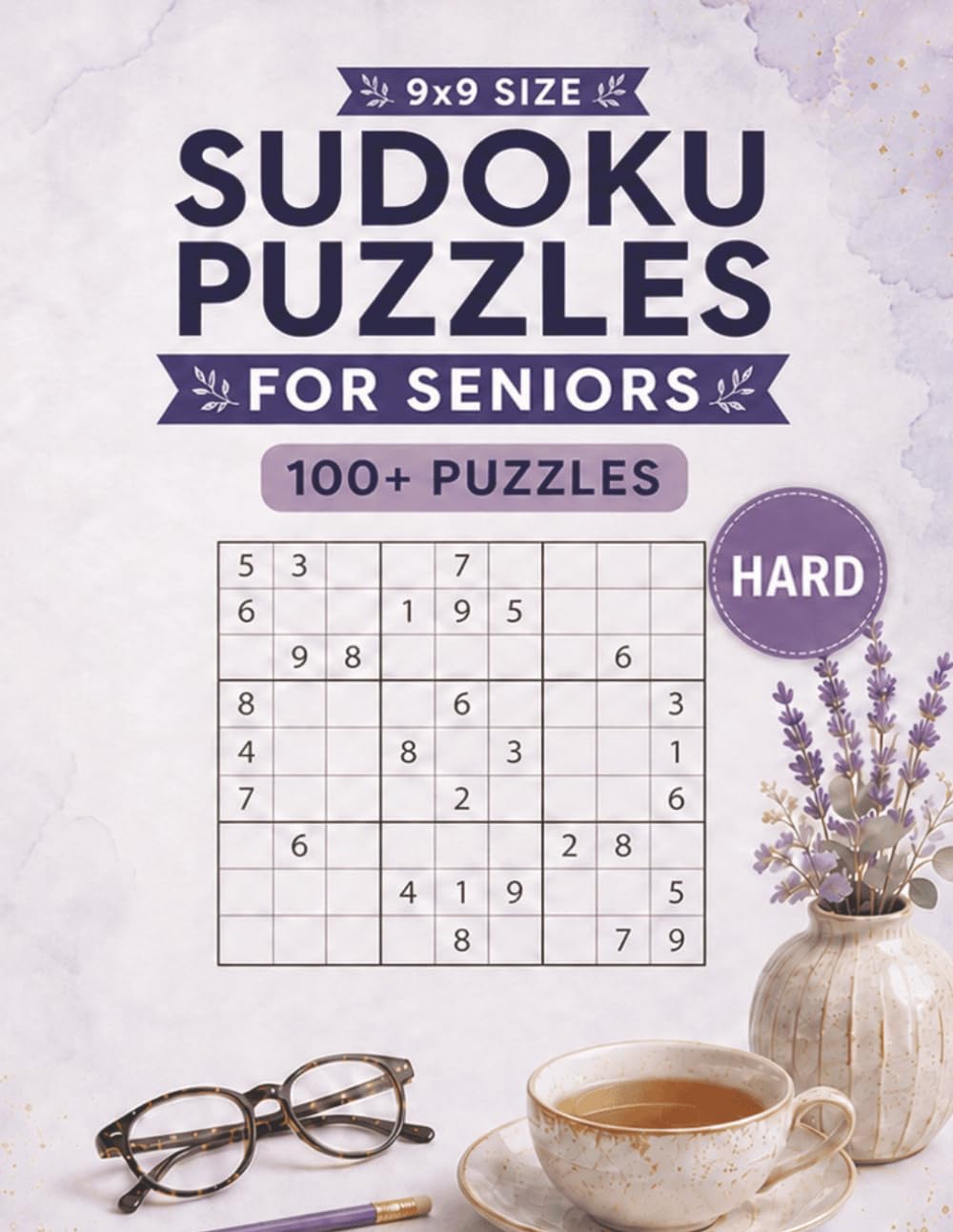Hard 9x9 Sudoku Puzzles for Seniors: 100+ Large Print Hard Sudoku Puzzle Book | Challenging Brain Games for Seniors & Adults
