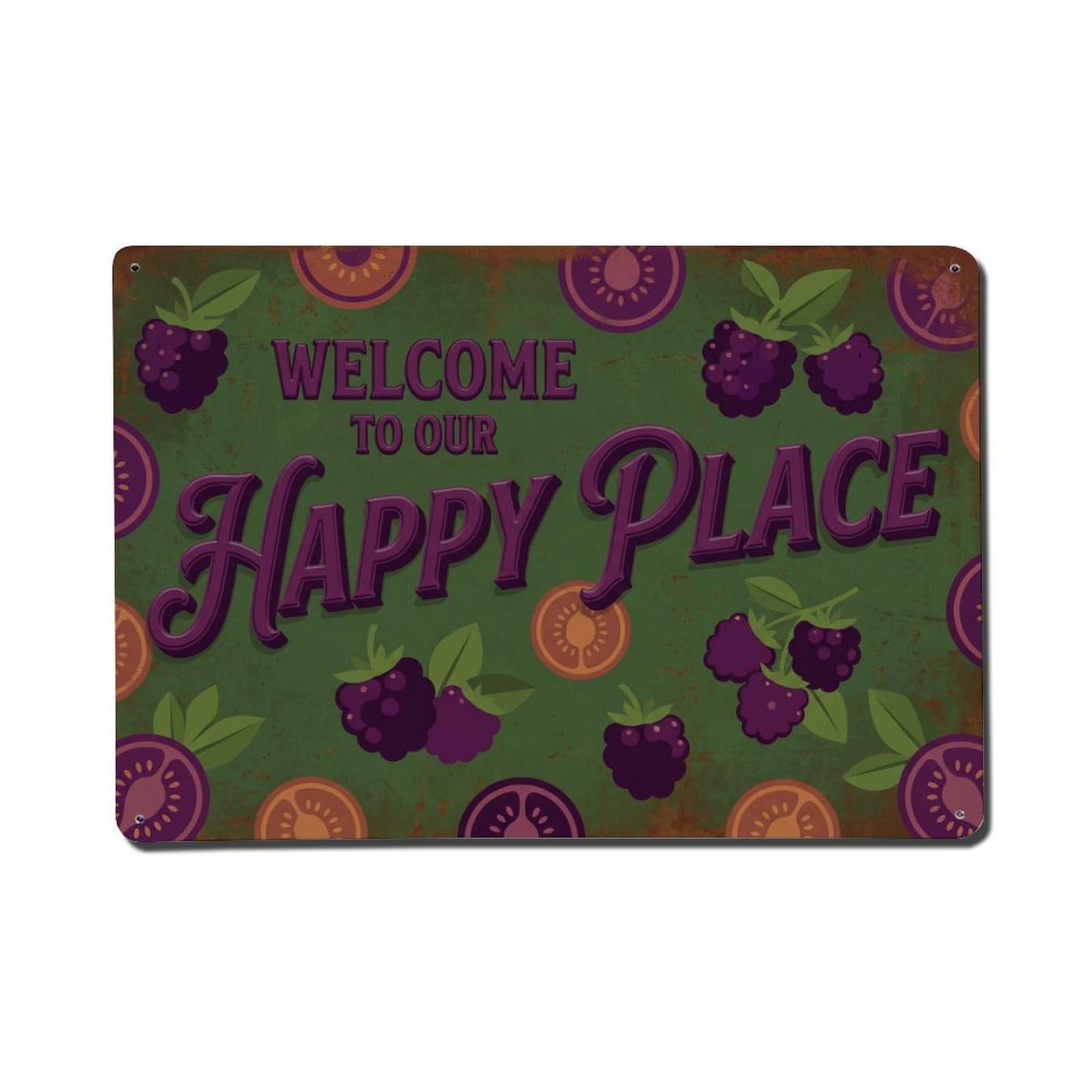 Welcome To Our Happy Place Olallieberry Orchard Metal Tin Sign Plaque Wall Decor for Cafe, Club Bar, Office, Home Garden Metal Poster 8x12Inch