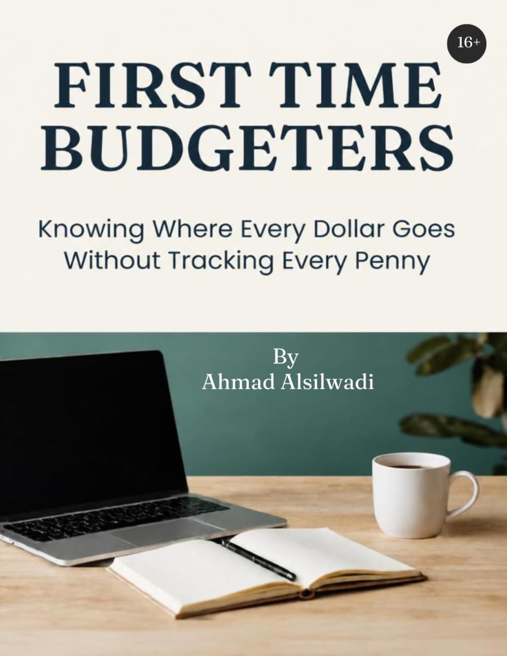 First Time Budgeters: Knowing Where Every Dollar Goes Without Tracking Every Penny
