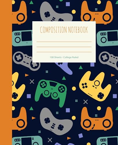 Composition Notebook College Ruled- 100 Pages; Video Game, Gaming: Cute Composition Notebook for kids, girls, boys, teens, young adults and adults
