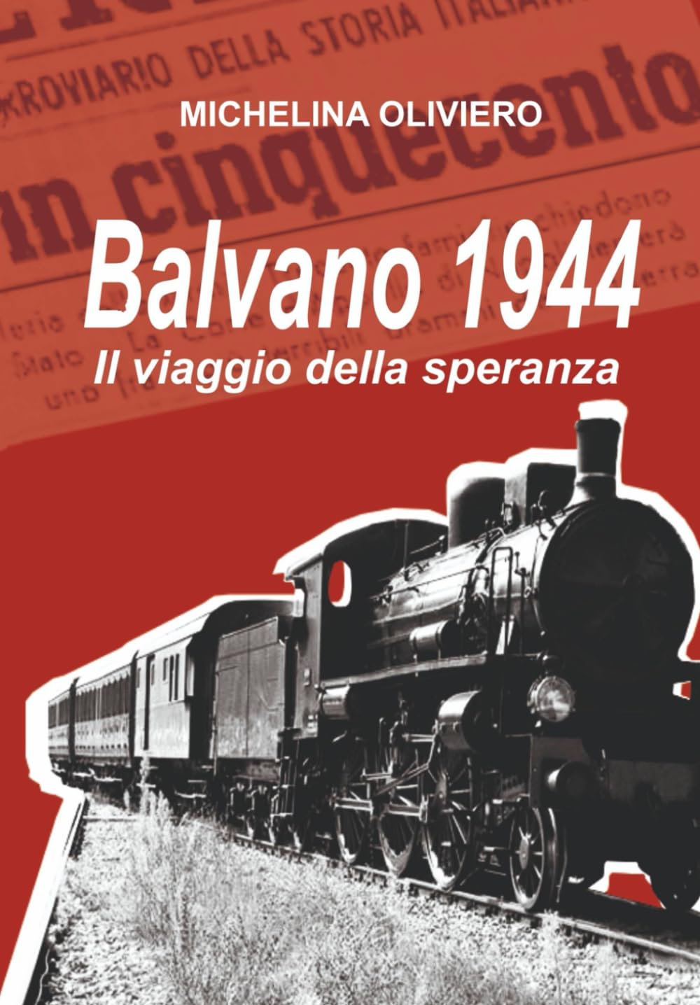 Balvano 1944: Il viaggio della speranza