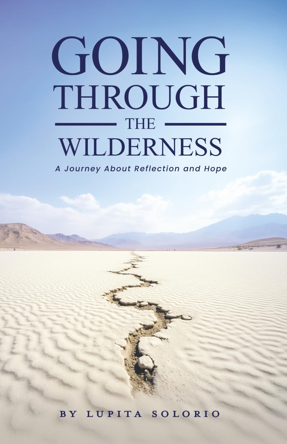 Going Through the Wilderness: A Journey About Reflection and Hope