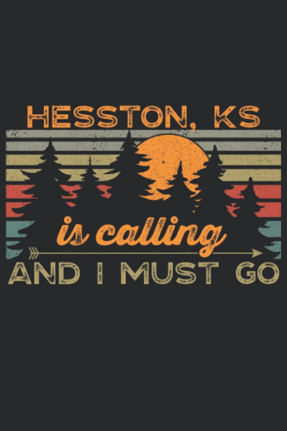 Hesston, KS Is Calling And I Must Go: Kansas 6x9 Lined Notebook, Journal, or Diary Gift - 120 Pages