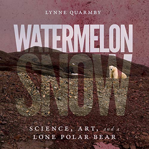 Watermelon Snow by Lynne Quarmby episode artwork