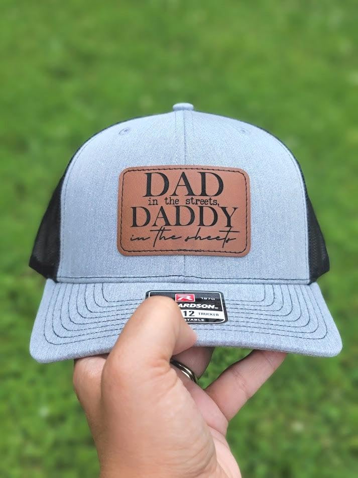 Dad in the Streets, Daddy in the Sheets ADULT Size Leather Patch Hat | Funny Hats for Dad | Apparel & Accessories