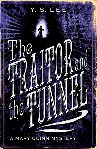 Télécharger The Traitor and the Tunnel: A Mary Quinn Mystery (English Edition) Livre PDF Gratuit