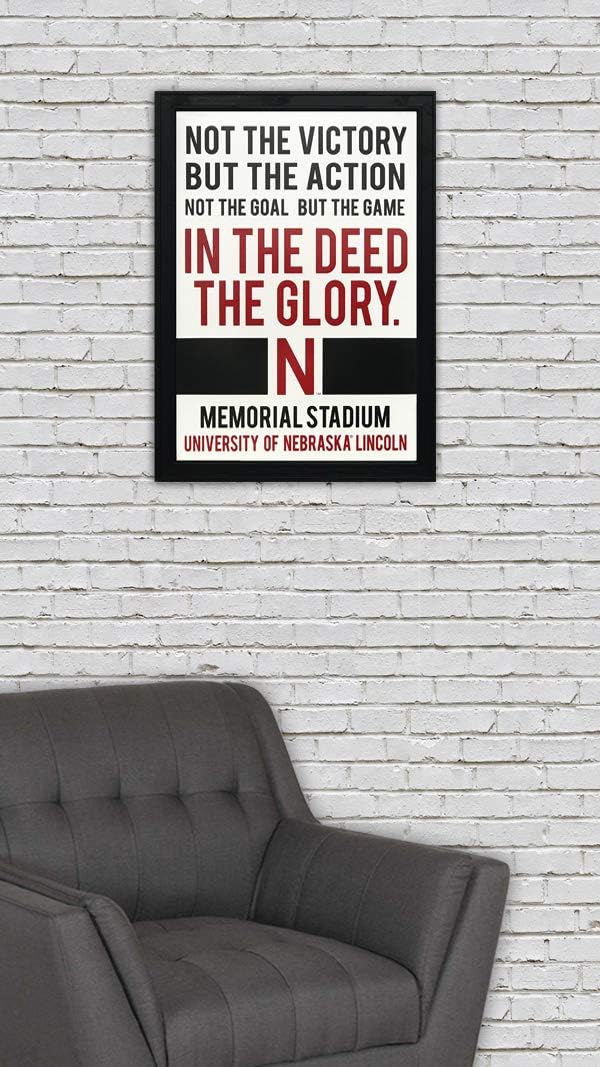 Limited Edition Nebraska Cornhuskers Poster Art Print - In The Deed The Glory - Husker Fan Gift - 13x19" (Add Black Frame)