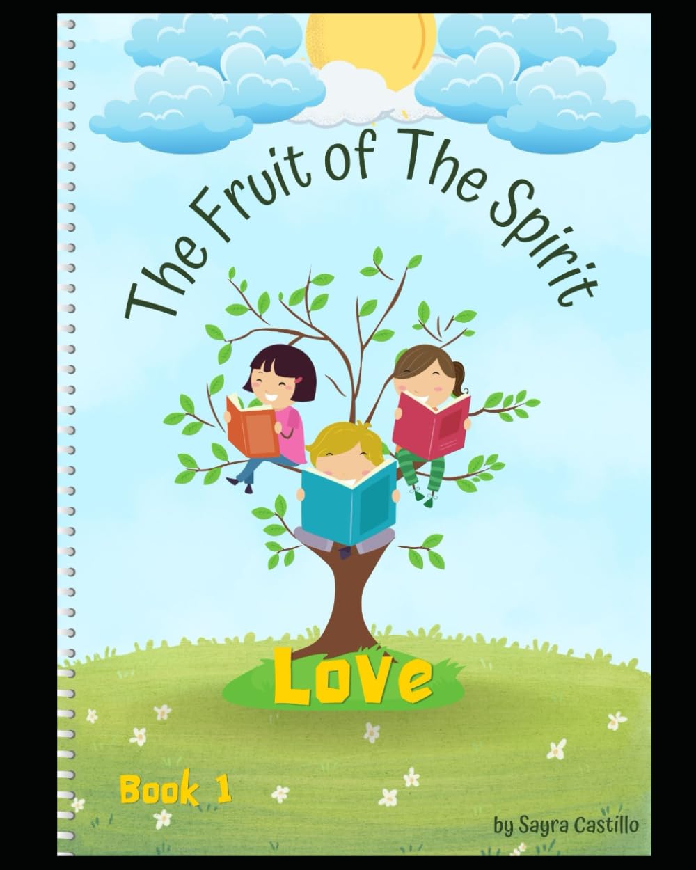 The Fruit of The Spirit: LOVE