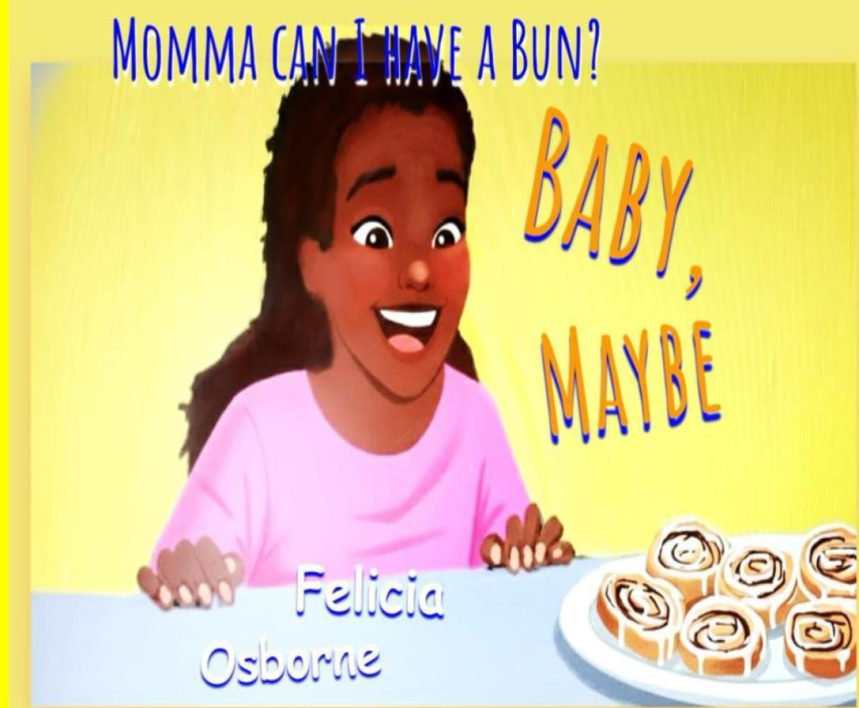 Baby, Maybe.: A Story of Love, Learning, and Little Maybes