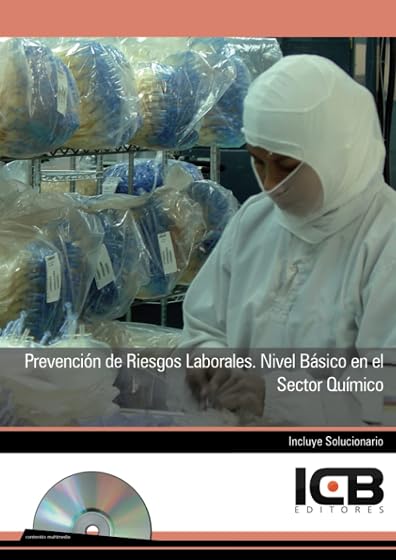 Prevención de Riesgos Laborales. Nivel Básico en el Sector Químic o
