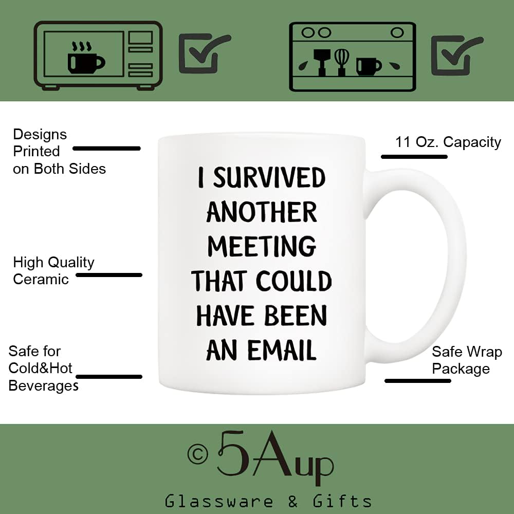 5Aup Christmas Gifts Funny Quote Office Coffee Mug 11 Oz, I Survived Another Meeting That Could Have Been an Email, Unique Inspirational and Souvenir Gifts for Co-worker Colleague - Image 3