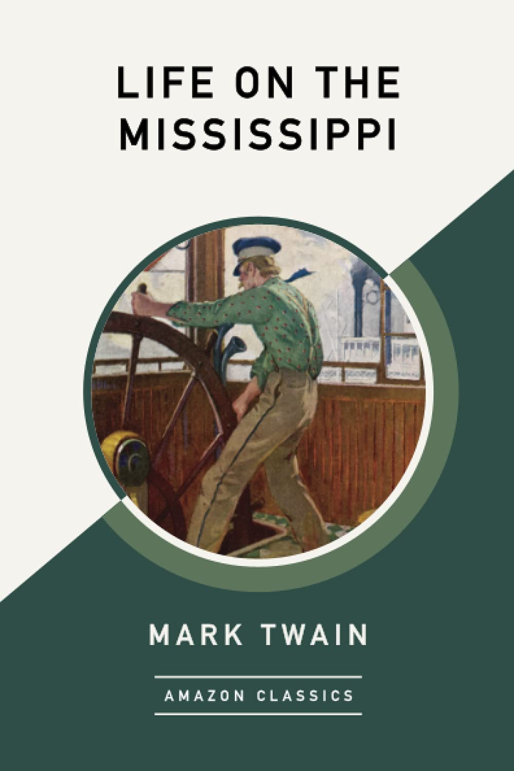 Buy Life on the Mississippi (AmazonClassics Edition) — BookShops.in
