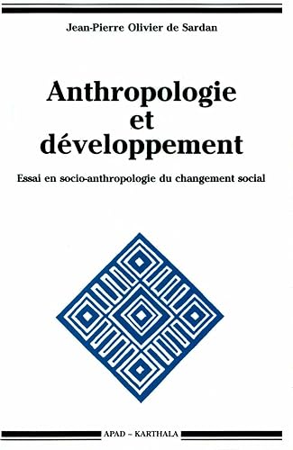 Couverture de Anthropologie et développement : essai en socio-anthropologie du changement social