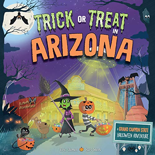 Trick or Treat in Arizona: A Grand Canyon State Halloween