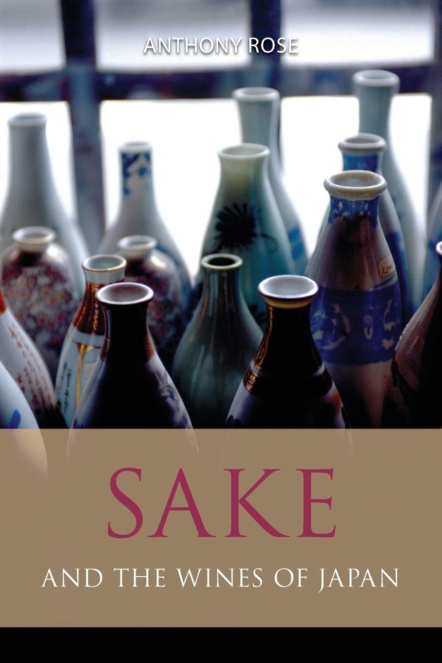 Sake and the wines of Japan Paperback – October 29, 2018