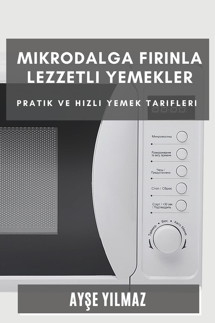 Mikrodalga Fırınla Lezzetli Yemekler: Pratik ve Hızlı Yemek Tarifleri