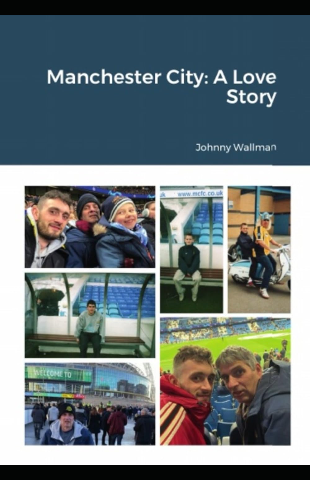 Manchester City : A Love Story