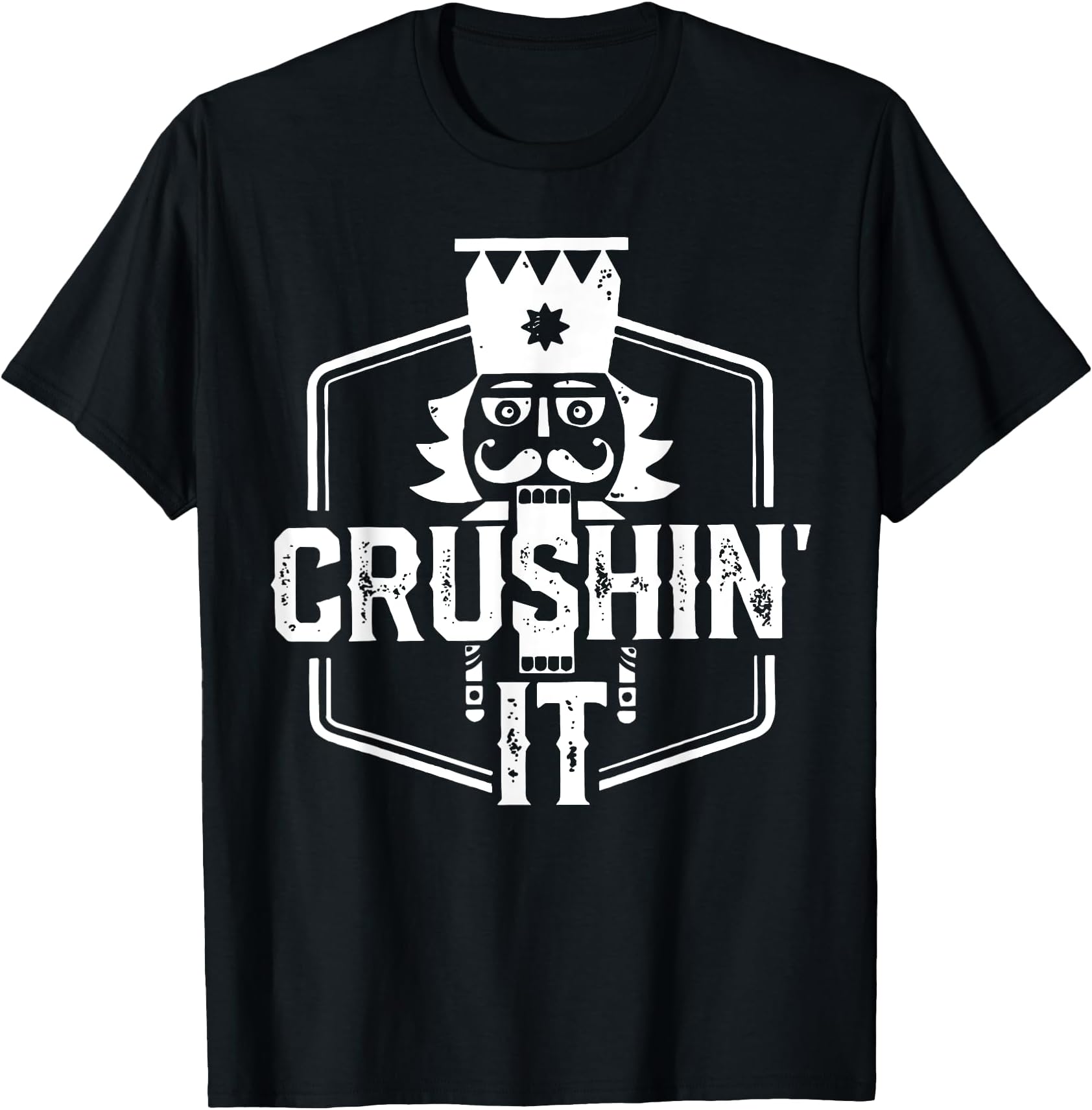 Crushin' It Nutcracker Nuts Xmas Christmas PajamasCrushin' It Nutcracker Nuts Xmas Merry Christmas Pajamas T-ShirtOEKO-TEX STANDARD 100