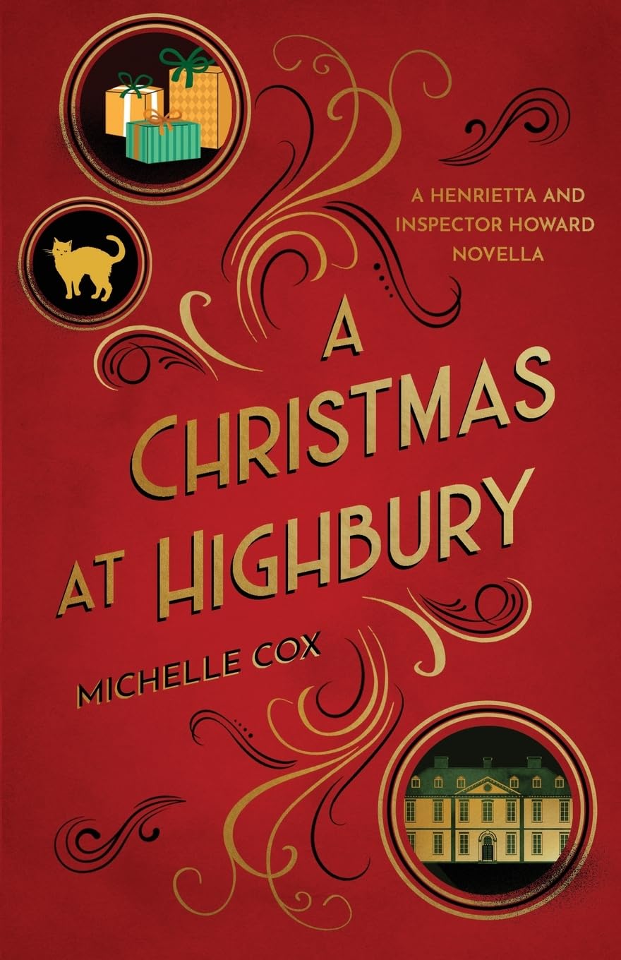 A Christmas at Highbury: A Henrietta and Inspector Howard novella: 8