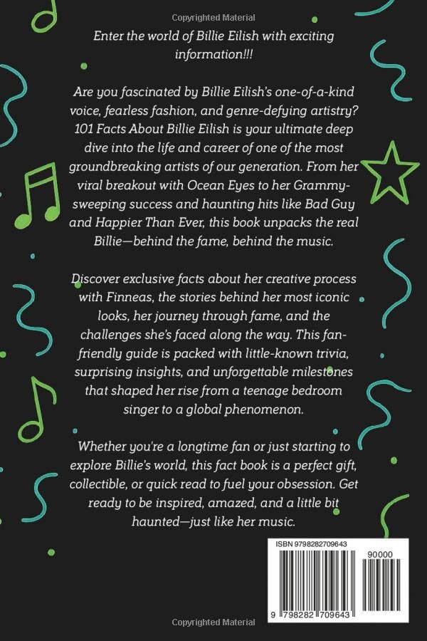 101 Facts Billie Eilish: Discover Facts, With Fun Trivia, Career Highlights and Untold Stories for Loyal Fans - Image 2