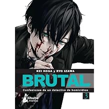 Brutal! Confesiones de un detective de Homicidios 3 Confesiones De Un Detective De Homicidios / Confessions of a Homicide Investigator Spanish Edition