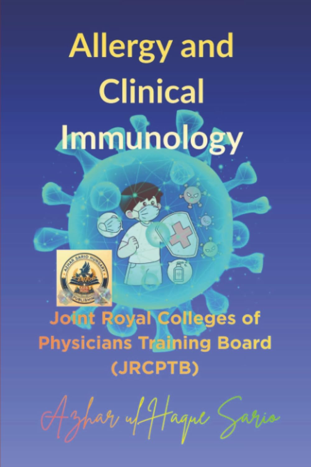 Allergy and Clinical Immunology: Joint Royal Colleges of Physicians Training Board (JRCPTB): 1 (UK GMC (General Medical Council))