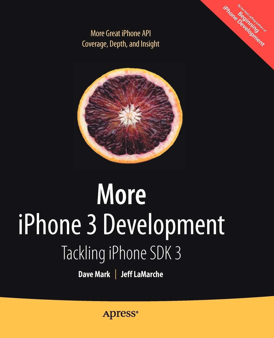 More iPhone 3 Development: Tackling iPhone SDK 3