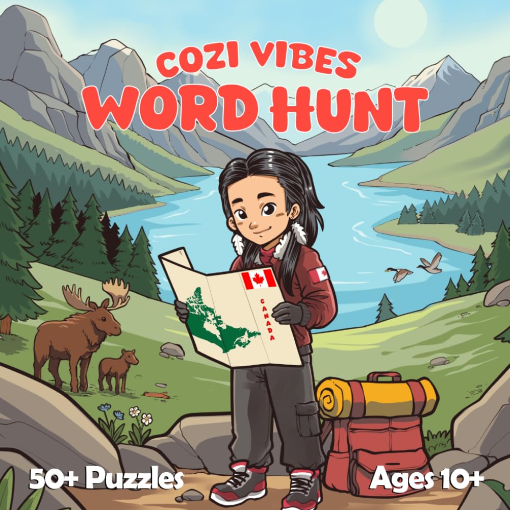 Cozi Vibes Great Canadian Word Hunt: Word Search Puzzles for Ages 10 and Up: Challenging Fun for the Whole Family (Cozi Vibes Word Hunts)